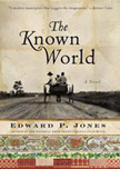 Edward P. Jones  The Known World