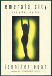 Jennifer Egan  Emerald City
