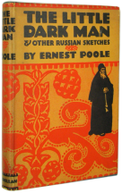 Ernest Poole The Little Dark Man and Other Russian Sketches 