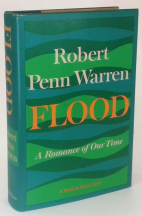 Robert Penn Warren Flood: A Romance of Our Time 