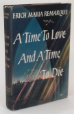 Erich Maria Remarque A Time To Love and a Time To Die