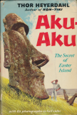 Thor Heyerdahl Aku-Aku - The Secret of Easter Island